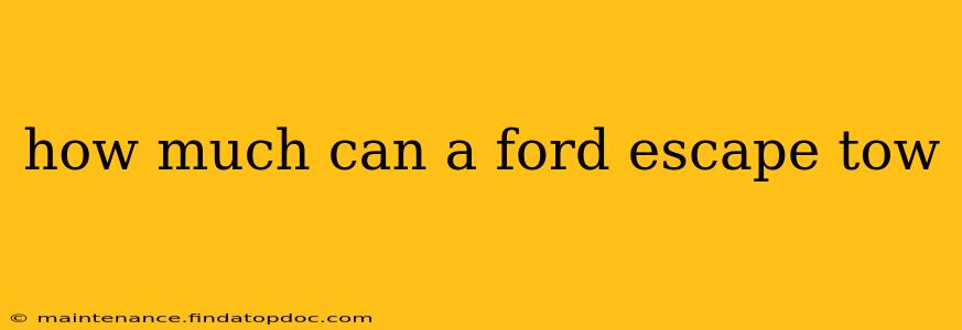 how much can a ford escape tow