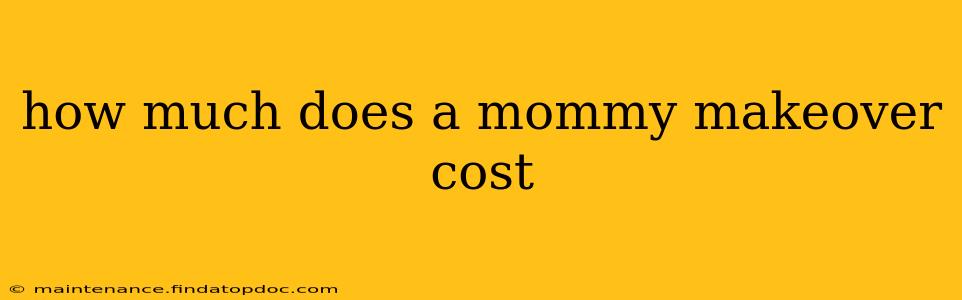 how much does a mommy makeover cost