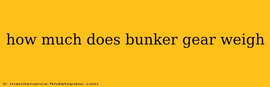 how much does bunker gear weigh