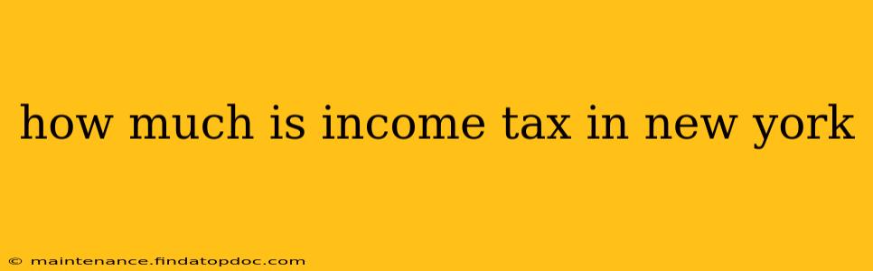 how much is income tax in new york
