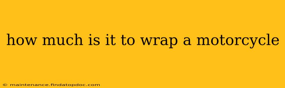 how much is it to wrap a motorcycle