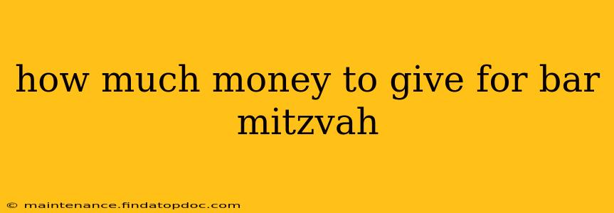 how much money to give for bar mitzvah