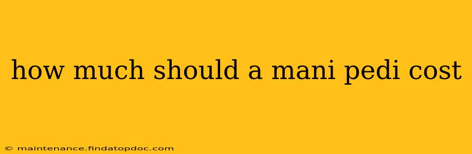 how much should a mani pedi cost