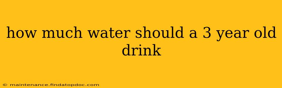 how much water should a 3 year old drink