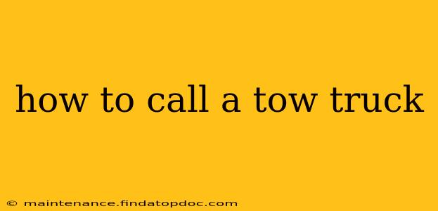 how to call a tow truck