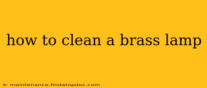 how to clean a brass lamp
