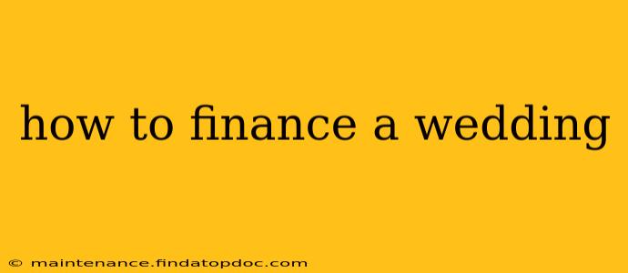 how to finance a wedding