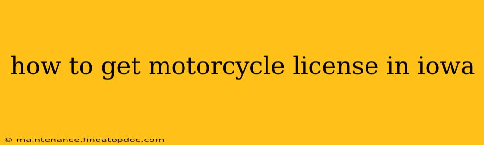 how to get motorcycle license in iowa