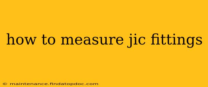 how to measure jic fittings