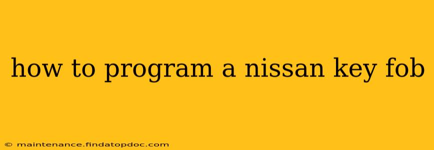 how to program a nissan key fob