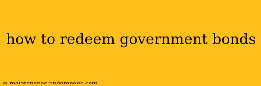 how to redeem government bonds