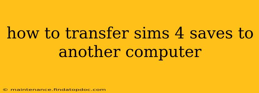 how to transfer sims 4 saves to another computer