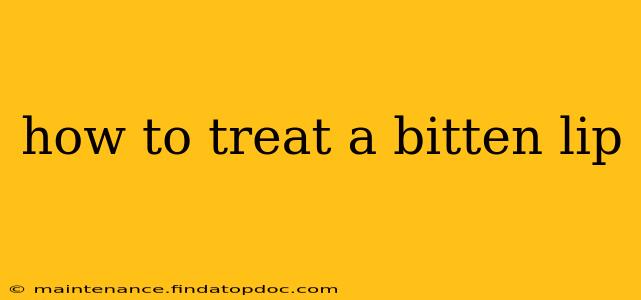 how to treat a bitten lip