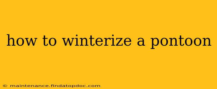 how to winterize a pontoon