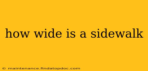 how wide is a sidewalk
