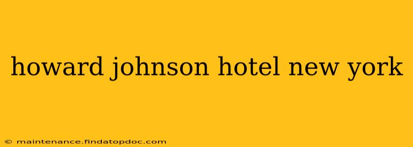 howard johnson hotel new york