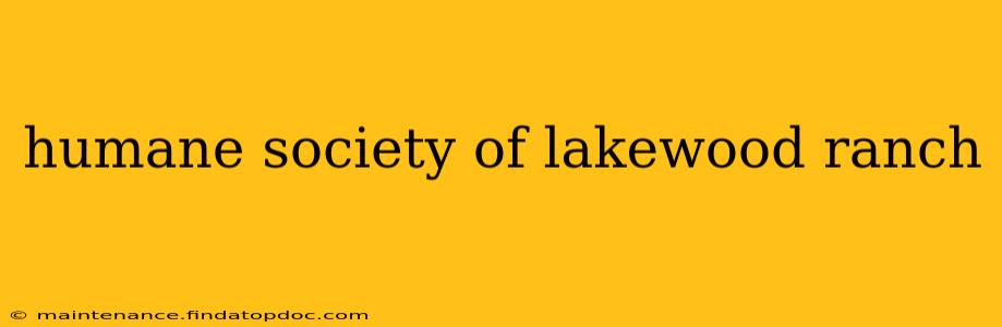 humane society of lakewood ranch
