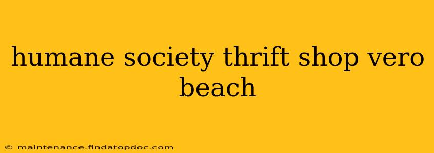 humane society thrift shop vero beach