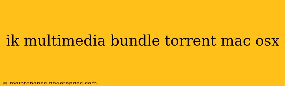 ik multimedia bundle torrent mac osx