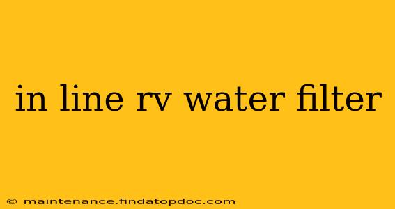 in line rv water filter