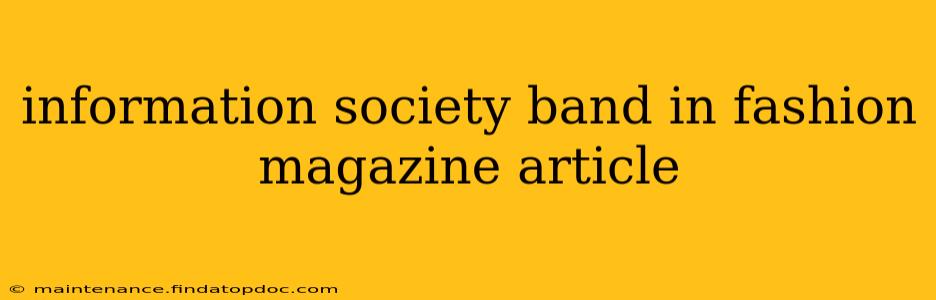 information society band in fashion magazine article
