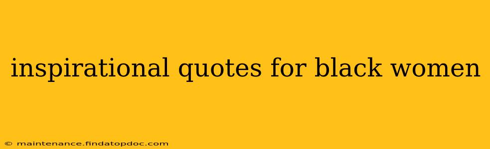 inspirational quotes for black women
