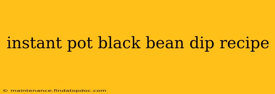 instant pot black bean dip recipe