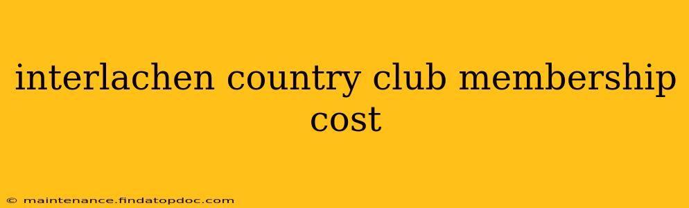 interlachen country club membership cost