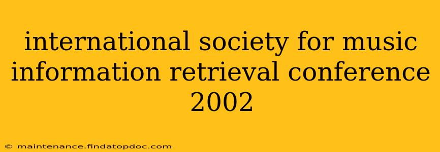 international society for music information retrieval conference 2002