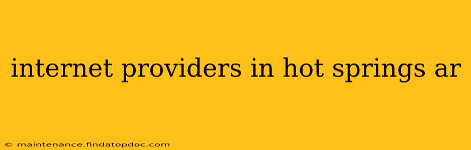 internet providers in hot springs ar