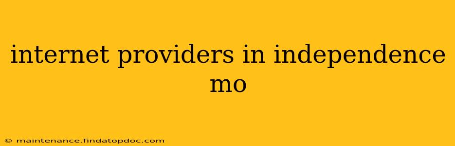 internet providers in independence mo