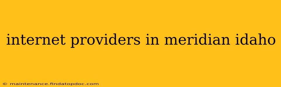 internet providers in meridian idaho