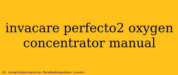 invacare perfecto2 oxygen concentrator manual