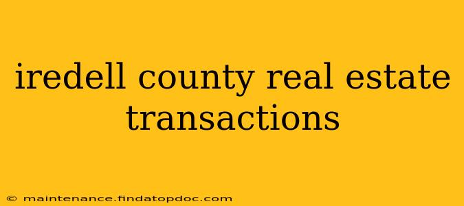 iredell county real estate transactions