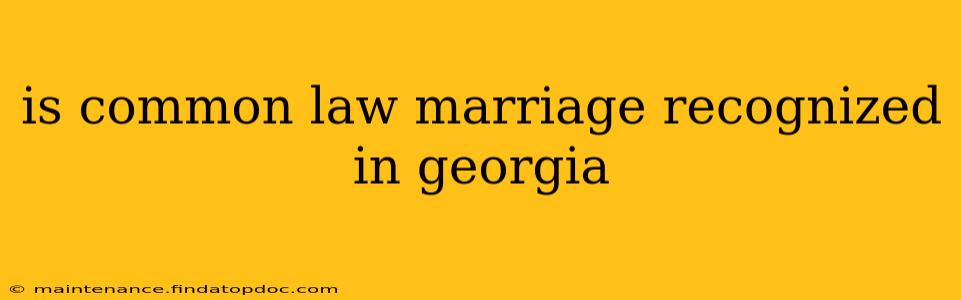 is common law marriage recognized in georgia