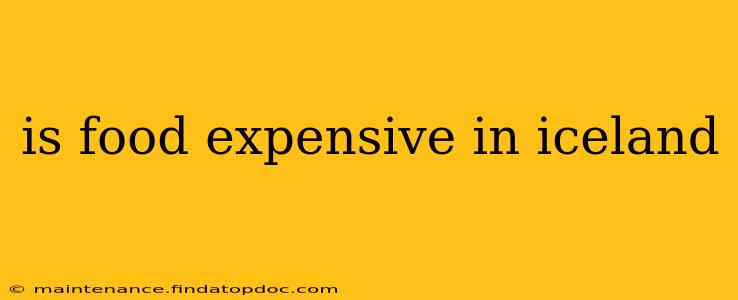 is food expensive in iceland