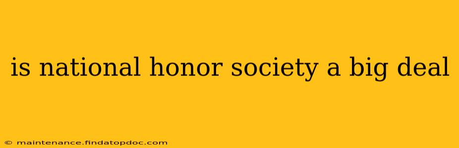 is national honor society a big deal