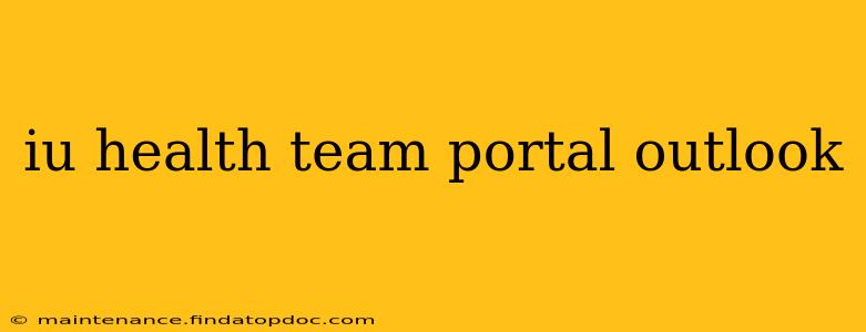 iu health team portal outlook