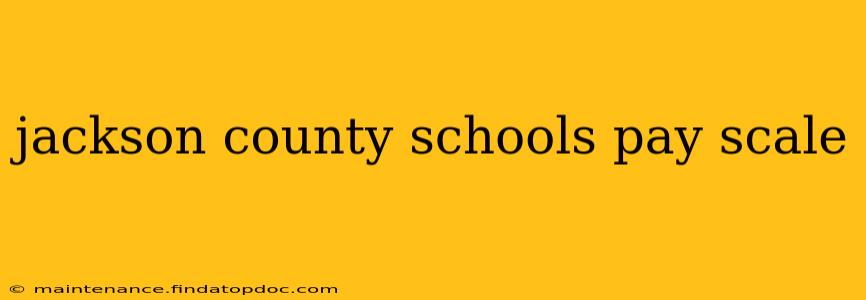 jackson county schools pay scale