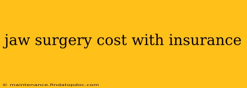 jaw surgery cost with insurance
