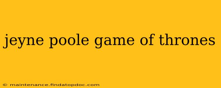 jeyne poole game of thrones