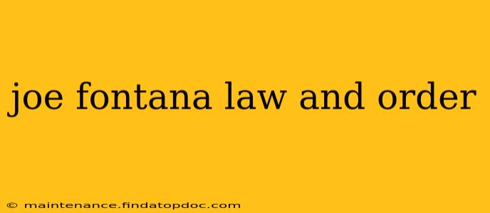 joe fontana law and order