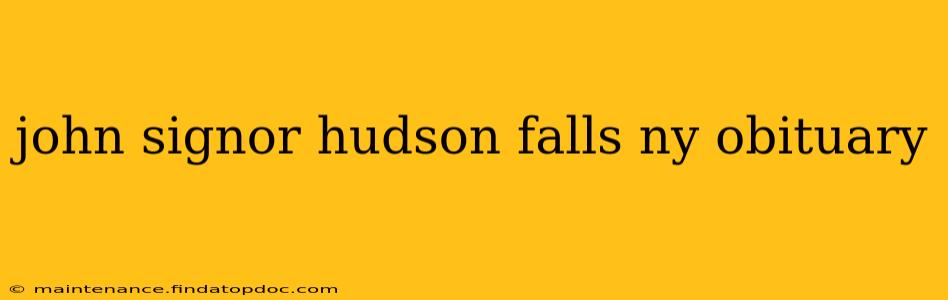 john signor hudson falls ny obituary