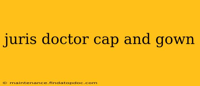 juris doctor cap and gown