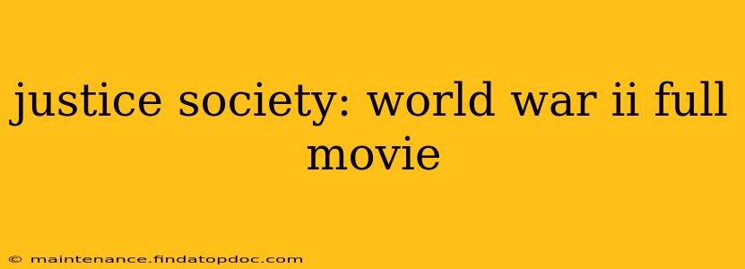 justice society: world war ii full movie
