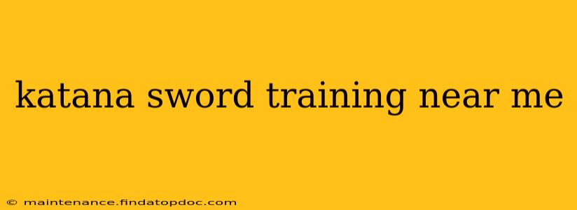 katana sword training near me