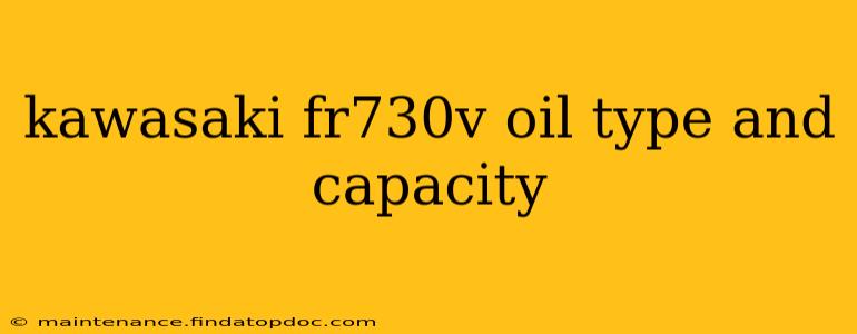 kawasaki fr730v oil type and capacity