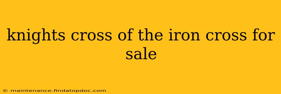 knights cross of the iron cross for sale