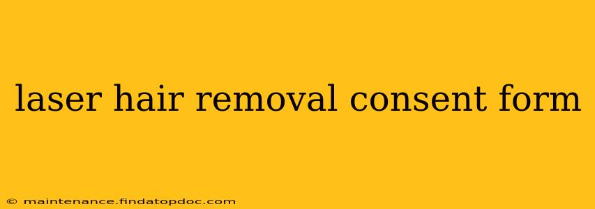 laser hair removal consent form