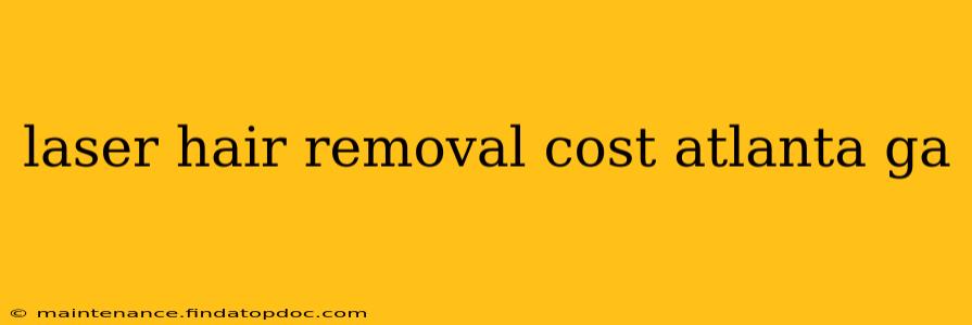 laser hair removal cost atlanta ga